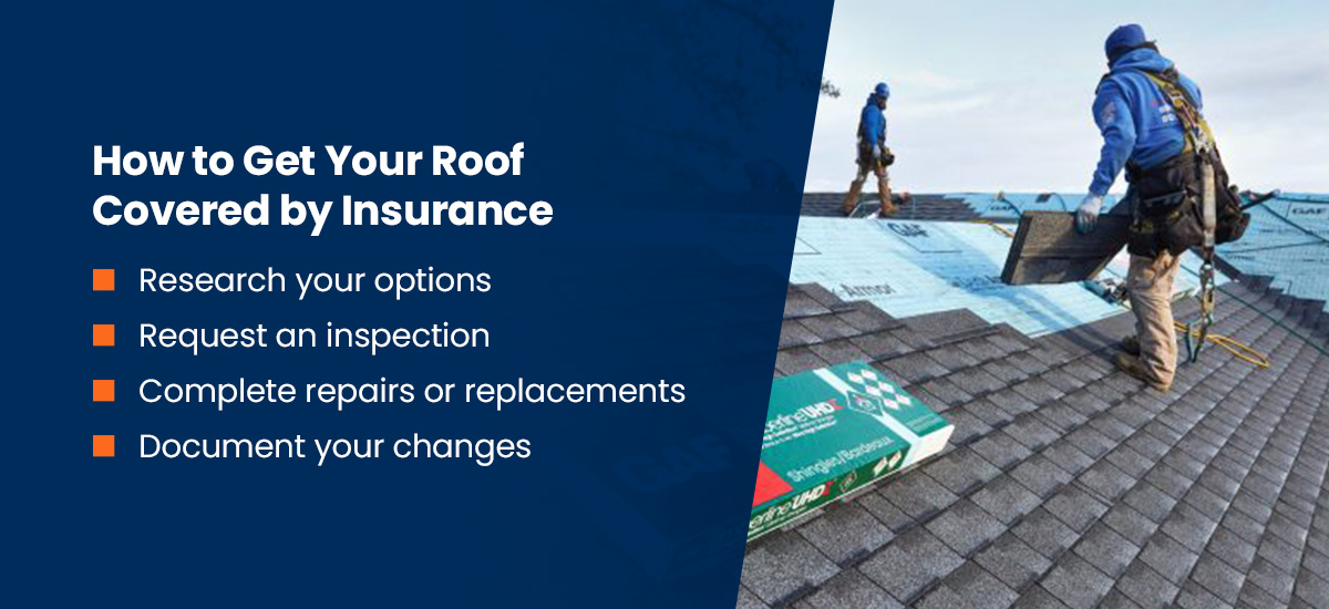 How to get your roof covered by insurance